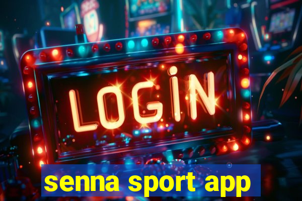 senna sport app